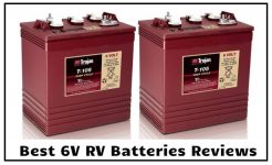 7 Best 6V RV Batteries Reviews in 2022